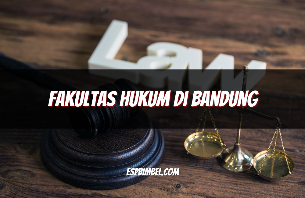 Fakultas Hukum di Bandung