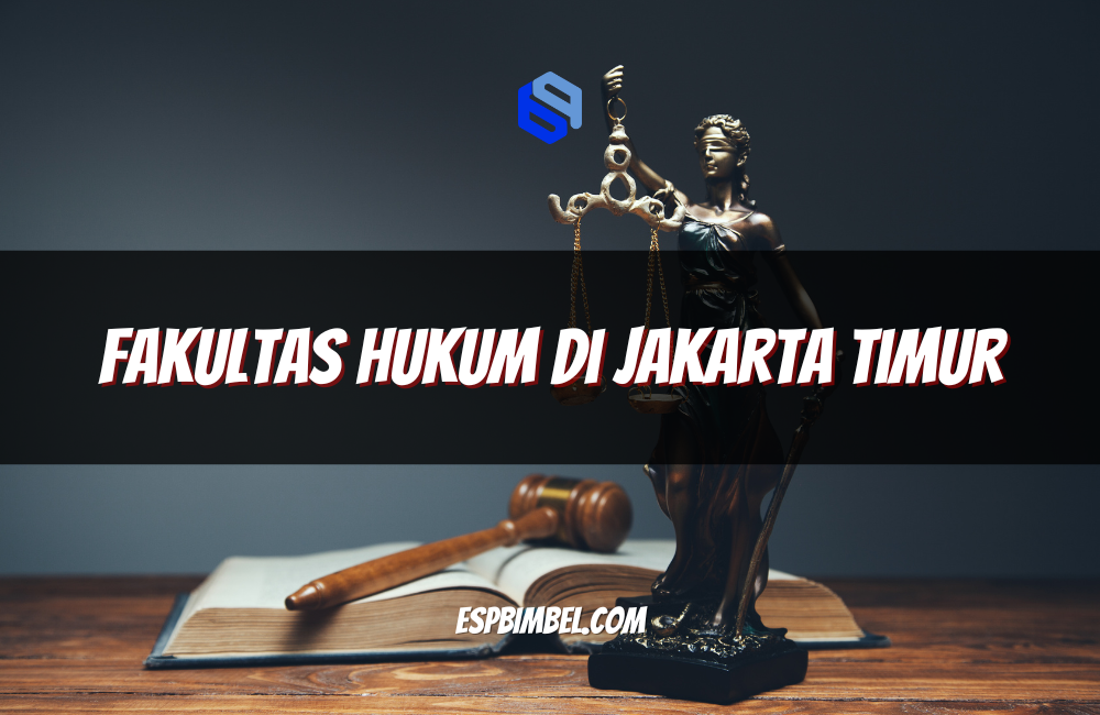 Fakultas Hukum di Jakarta Timur