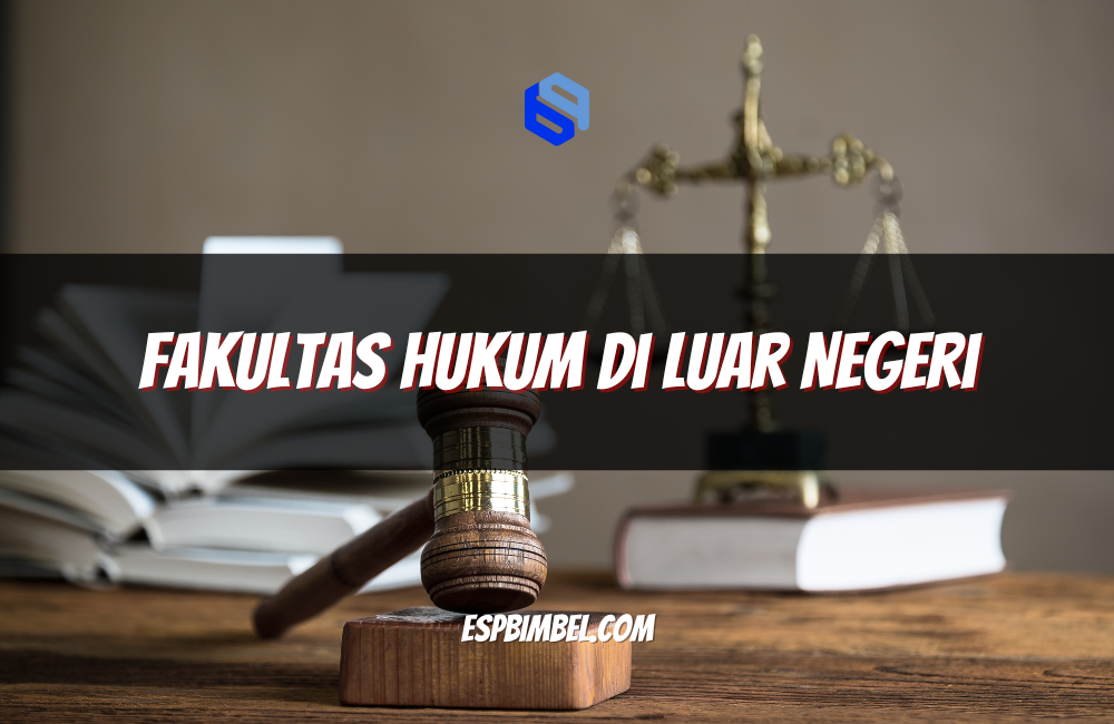 Fakultas Hukum di Luar Negeri