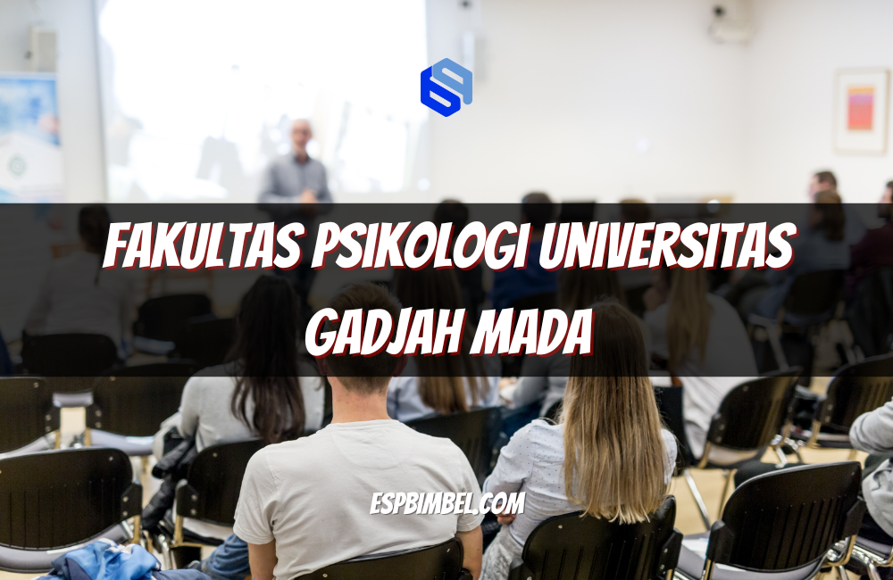 Fakultas Psikologi Universitas Gadjah Mada