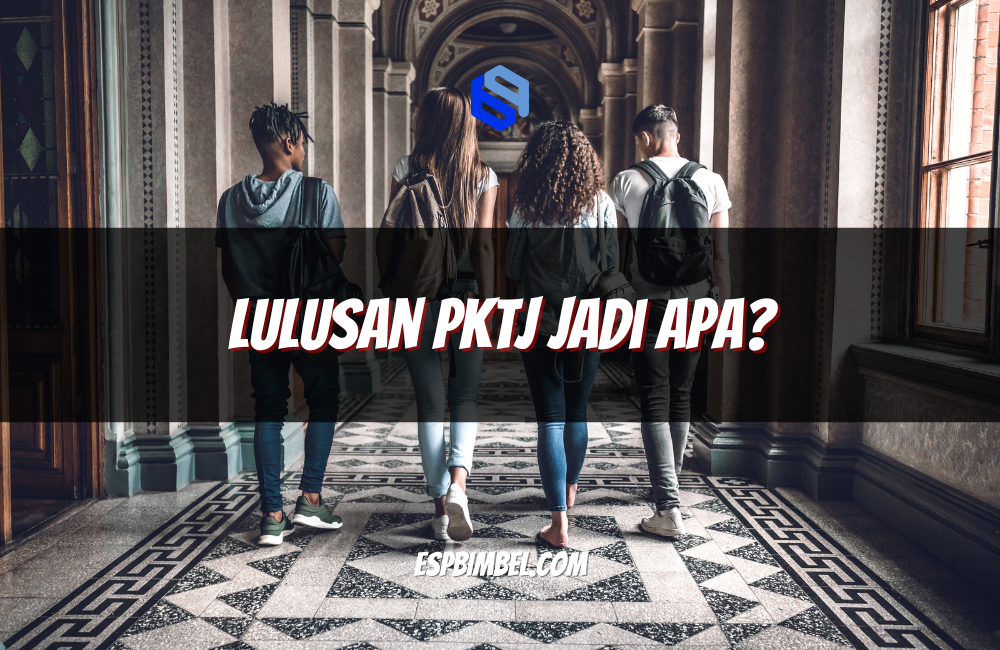 Lulusan PKTJ Jadi Apa