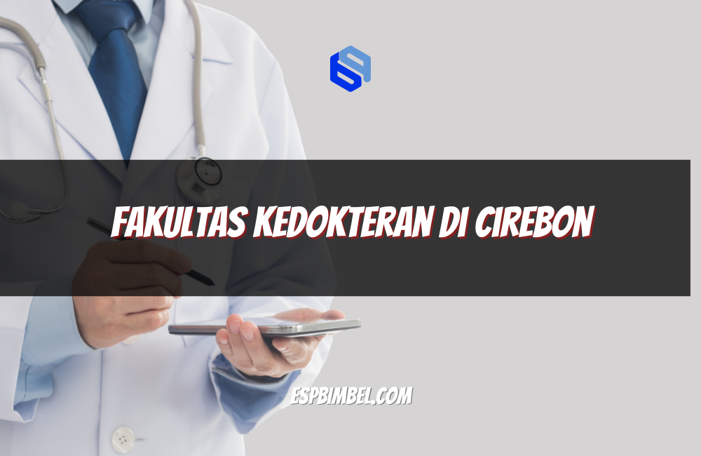 Fakultas Kedokteran di Cirebon