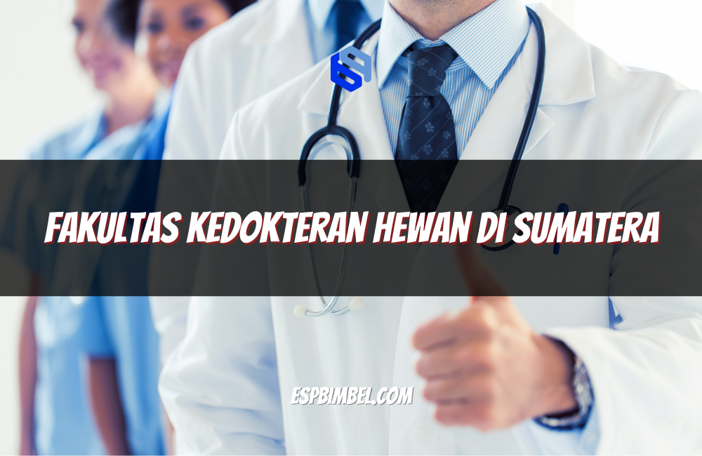 Fakultas Kedokteran Hewan di Sumatera