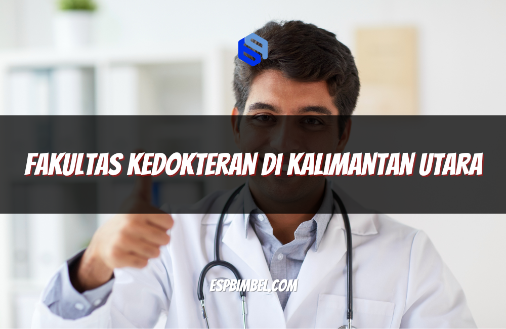 Fakultas Kedokteran di Kalimantan Utara