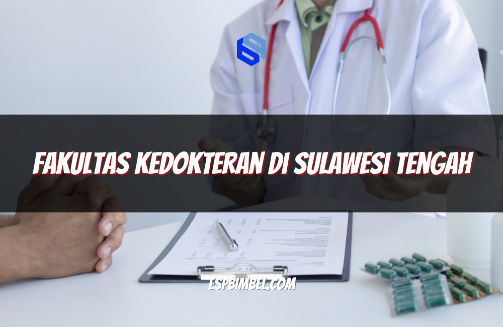 Fakultas Kedokteran di Sulawesi Tengah