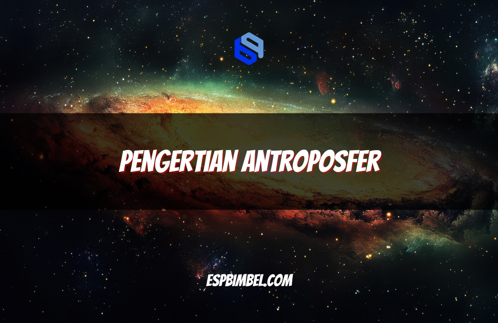 Pengertian Antroposfer
