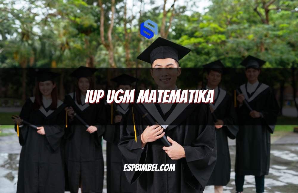 IUP UGM Matematika