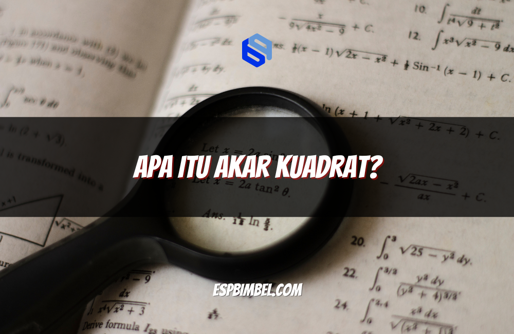 Apa Itu Akar Kuadrat