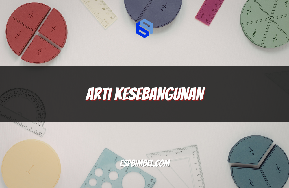 Arti Kesebangunan