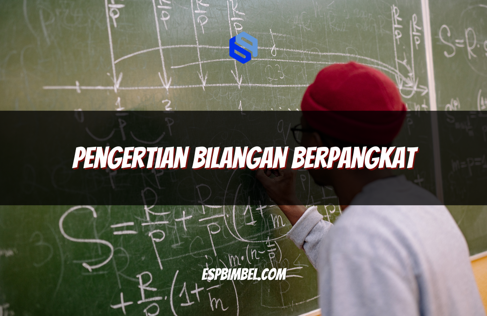 Pengertian Bilangan Berpangkat