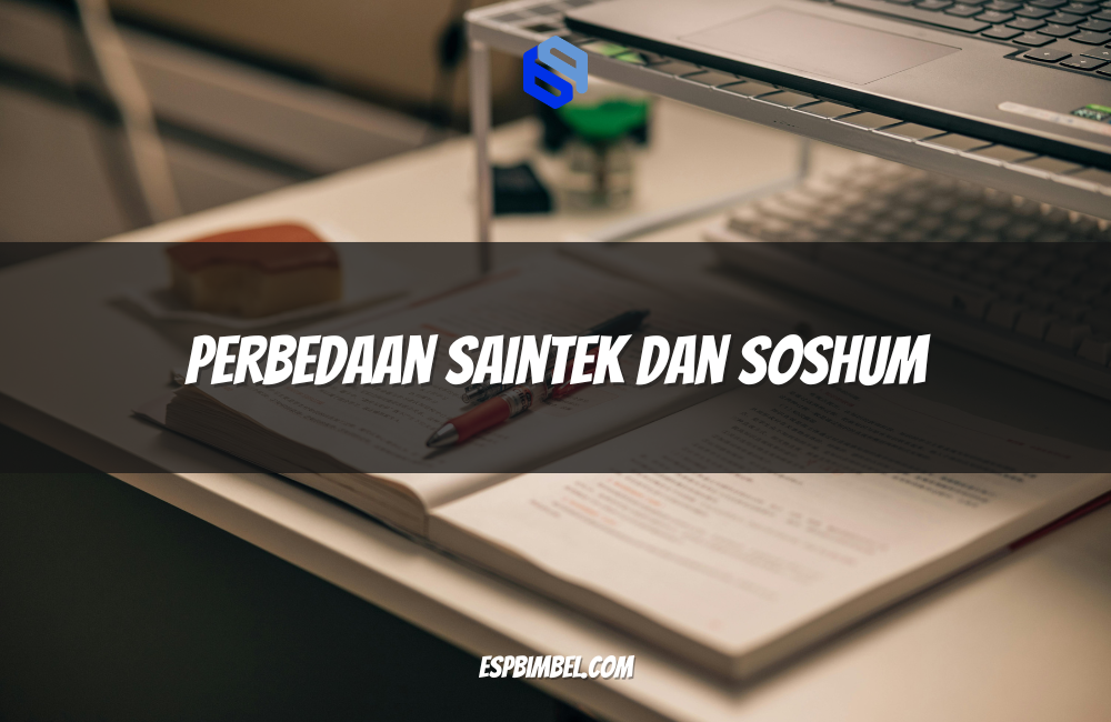Perbedaan Saintek dan Soshum
