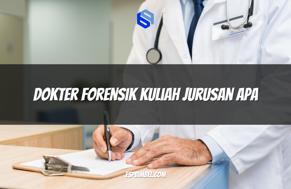 Dokter Forensik Kuliah Jurusan Apa