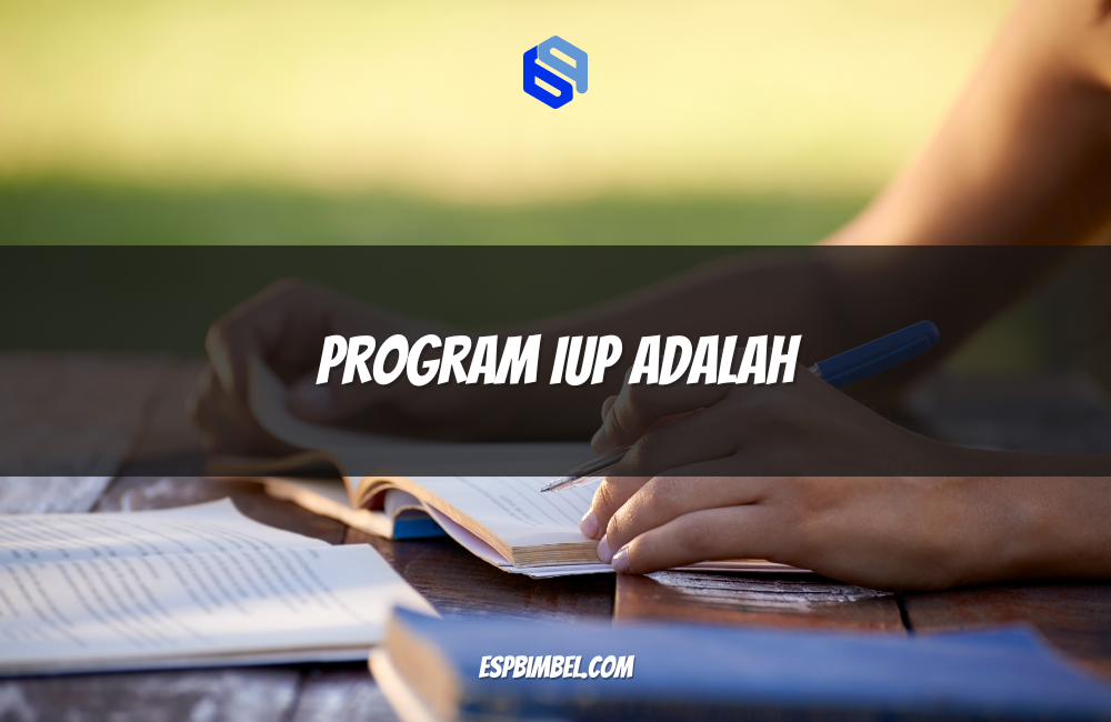 Program IUP Adalah