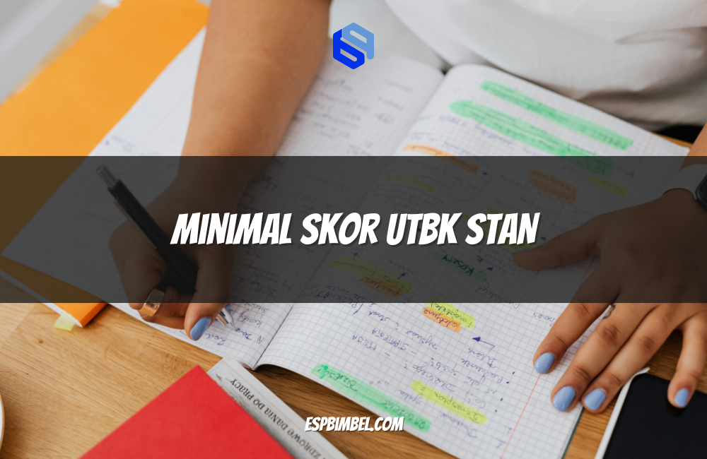Minimal Skor UTBK STAN