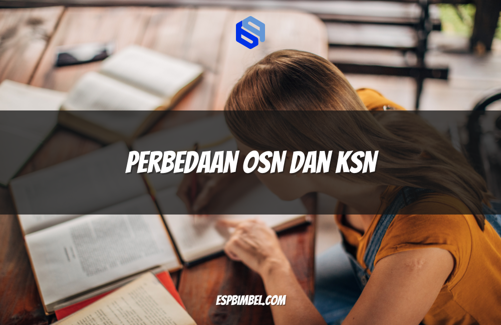 Perbedaan OSN dan KSN
