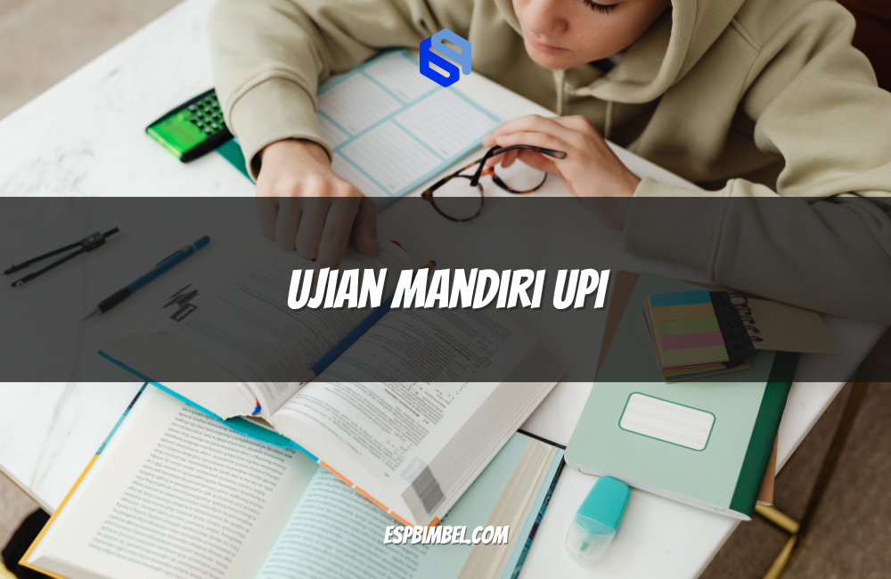 Ujian Mandiri UPI