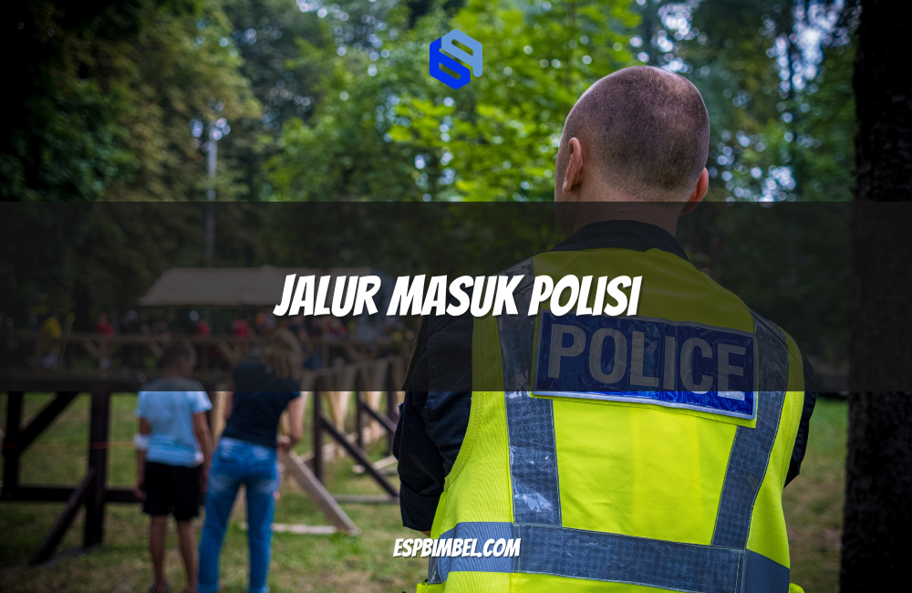 Jalur Masuk Polisi