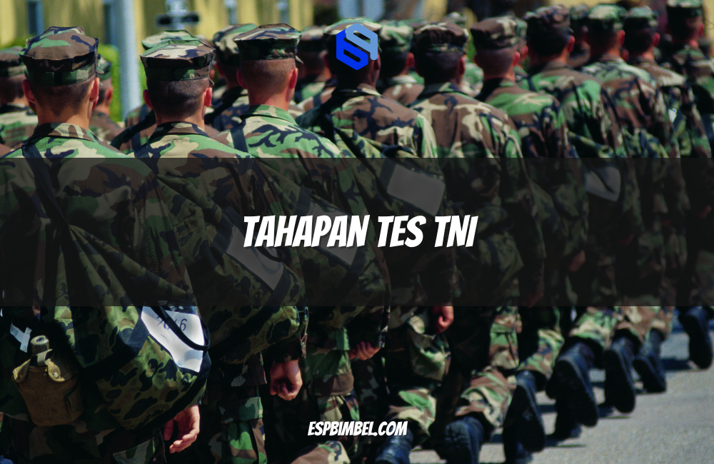 Tahapan Tes TNI